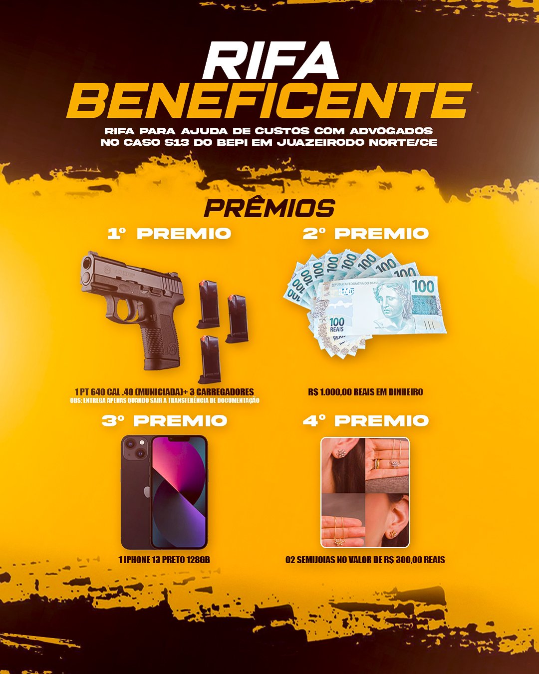 RIFA BENEFICENTE PARA AJUDA DE CUSTOS COM ADVOGADOS NO CASO S13 DO BEPI EM JUAZEIRO DO NORTE/CE